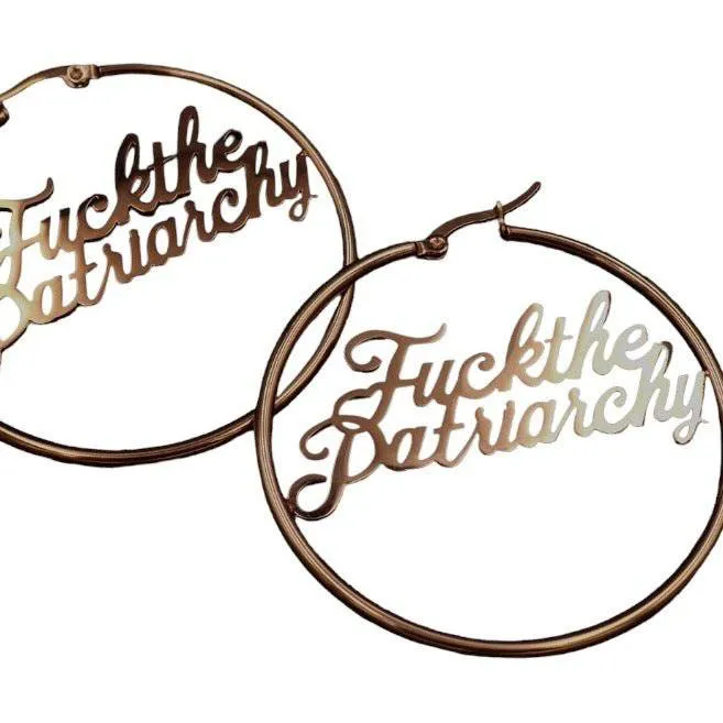 Fuck The Patriarchy - Hoop Earrings