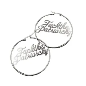 Fuck The Patriarchy - Hoop Earrings